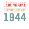 Légendaire Depuis Novembre 1944 Anniversaire