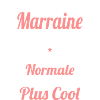 Marraine vétérinaire plus cool