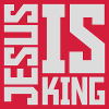 jesus is king Zitat