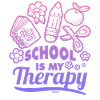 School is my therapy