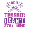 Trucker Cool Saying