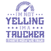 Trucker Cool Saying