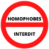 HOMOPHOBES INTERDIT