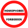 HOMOPHOBES FORBIDDEN