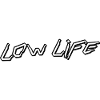 Low Life