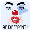 BE DIFFERENT !