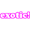 Exotic! - Cool Quote