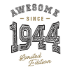 Awesome Since 1944 78th Birthday