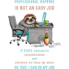 Funny Sloth Saying Professional Napping