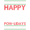 Snowboarding Ugly Christmas - Happy Pow-Lidays