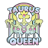 Taurus Queen