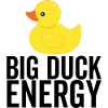 Big Duck Energy