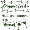 Organic Food.... Wine