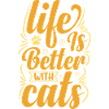 Life is Better with Cat
