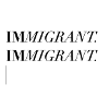 IMMIGRANT