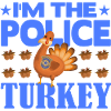 I'm the Police Turkey