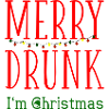 Merry Drunk I’m Christmas