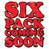 Six Pack Coming Soon 38