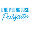 plongeuse parfaite / cadeau humour plongeuse