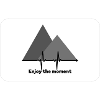 Enjoy the moment