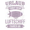 Luftschiff Urlaub fängt an