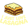 Lasagne - I just love Lasagna