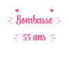 Bombasse et 55 ans