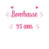 Bombasse et 35 ans