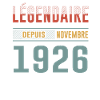 Légendaire Depuis Novembre 1926 Anniversaire