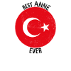 Best Anne Ever Turkish Mother