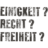 Einigkeit? Recht? Freiheit?