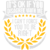 you disagree with me