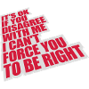 you disagree with me
