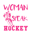 I Speak Fluent Hockey