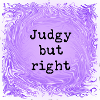 Judgy but right