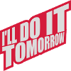 do it tomorrow quote