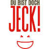 Du bist doch Jeck!