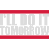 do it tomorrow quote
