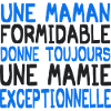 une maman formidable