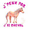 J'peux pas j'ai cheval
