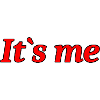 it's me