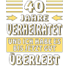40 JAHRE VERHEIRATET