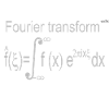 Fourier transform