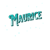 Maurice's name personalized