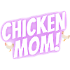 chicken mom