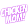chicken mom