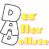 DAD - der aller dollste