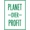 planet over profit quote