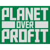 planet over profit quote