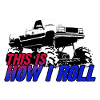 THIS IS HOW I ROLL